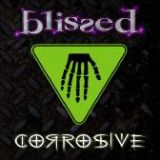 Blissed - Corrosive